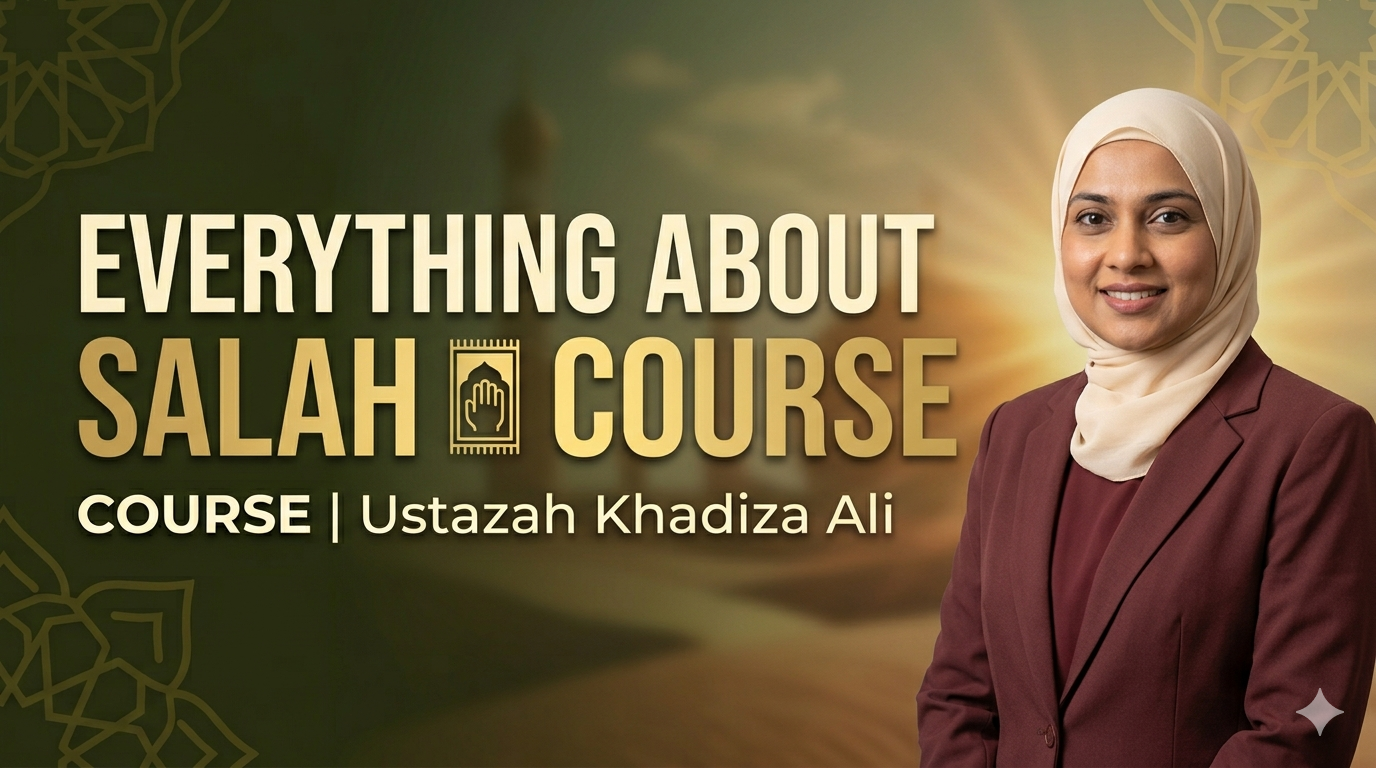Everything About Salah