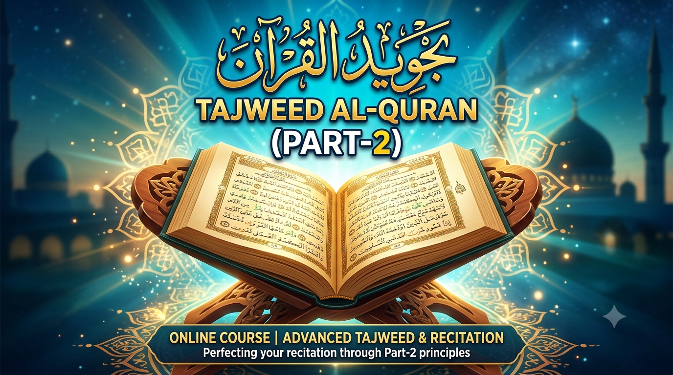 Tajweed al - Quran (Part-2)